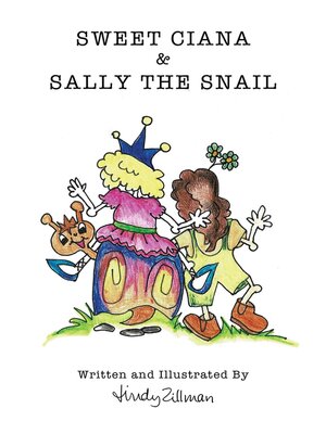cover image of Sweet Ciana & Sally the Snail